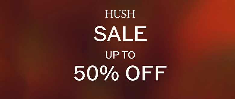The Hush End of Season Sale Is Here: The Fashion Staples Worth Adding to Your Wardrobe Now